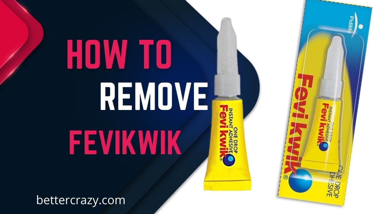 How To Remove Fevikwik From Skin, Hand, Fingers And All Surfaces
