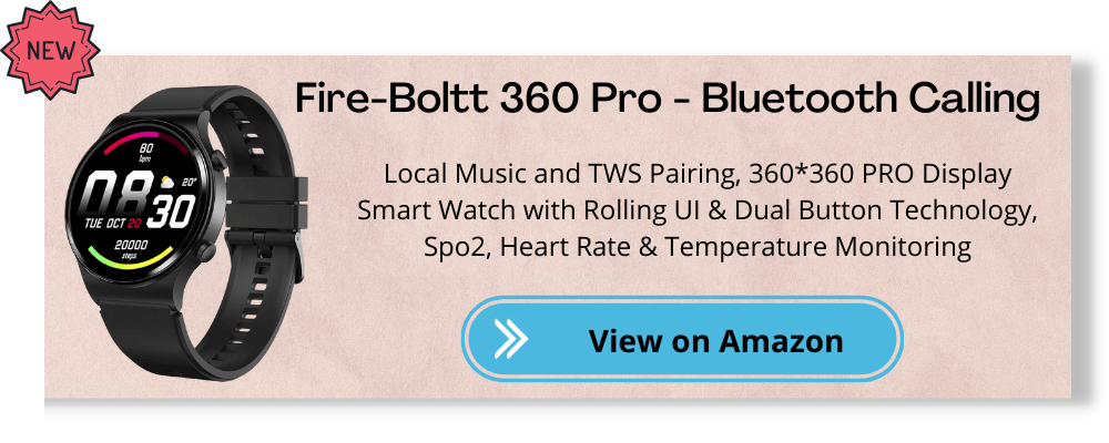 Fire Boltt 360 Pro Bluetooth Calling